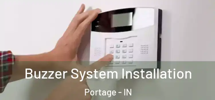 Buzzer System Installation Portage - IN