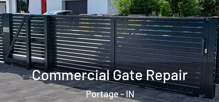 Commercial Gate Repair Portage - IN