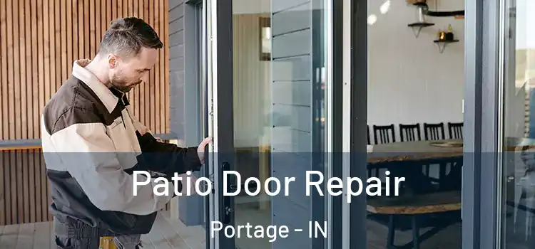 Patio Door Repair Portage - IN
